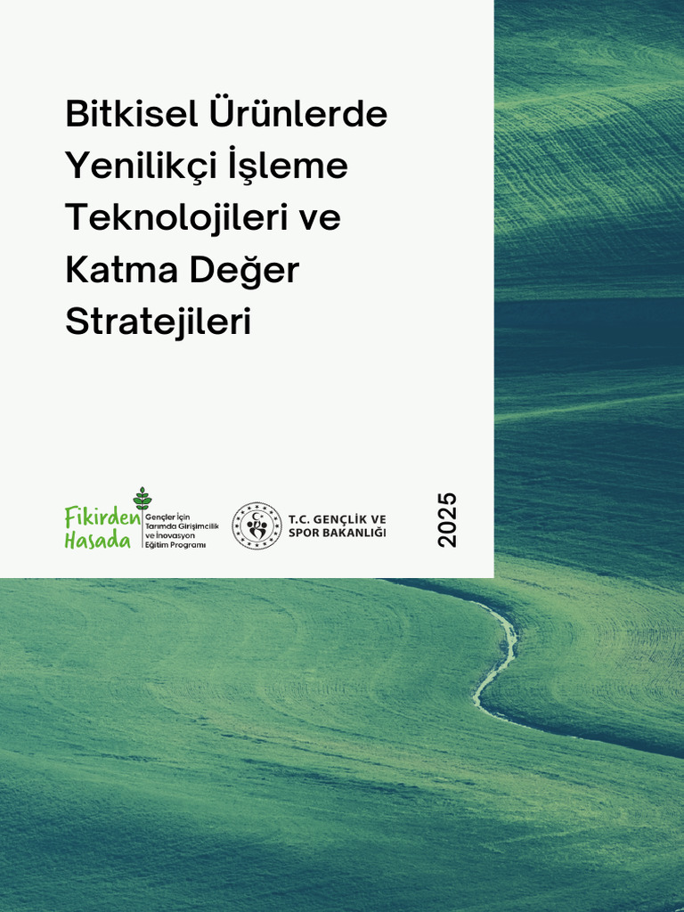 Bitkisel Ürünlerde Yenilikçi İşleme Teknolojileri Ve Katma Değer ...