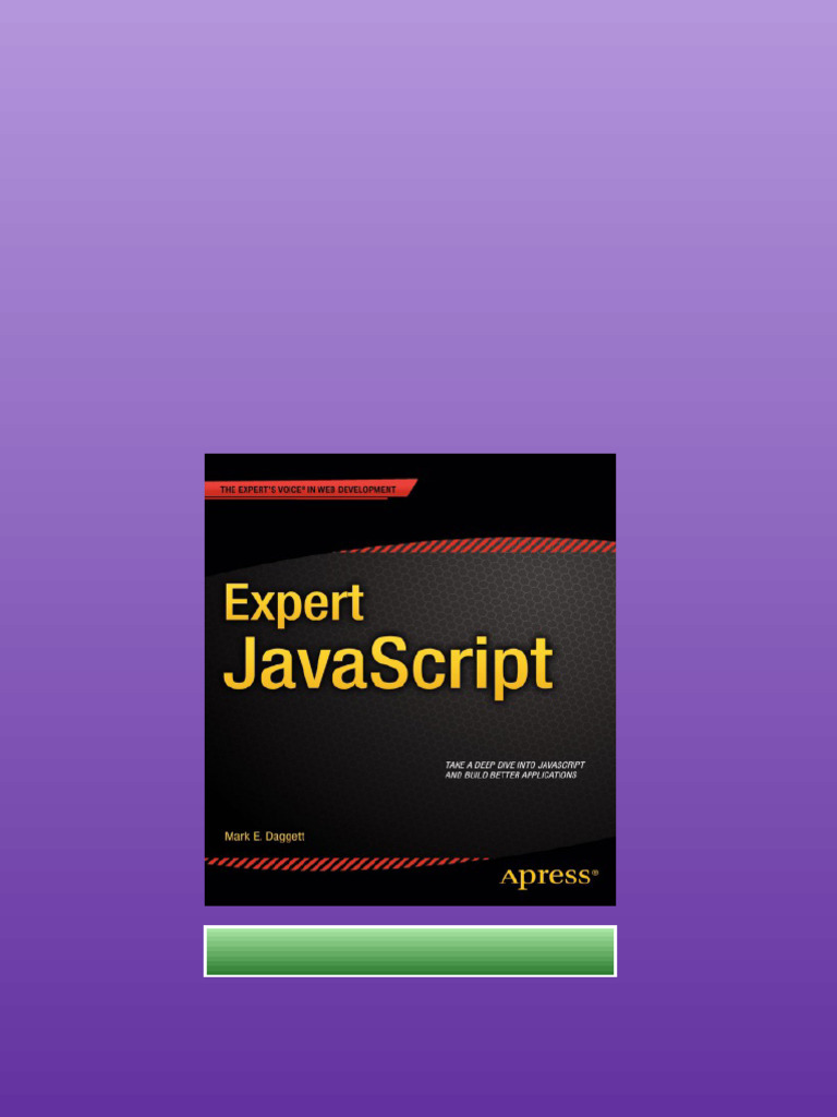 Expert Javascript 4th Edition Daggett Mark full chapters instanly | PDF ...