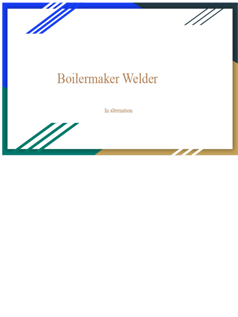Boilermaker Welder: Skills & Training Guide | PDF | Welding | Construction