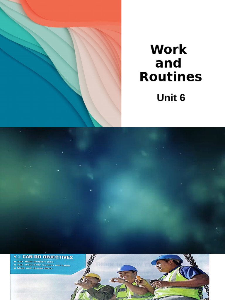 Work and Routines Unit 6 | PDF