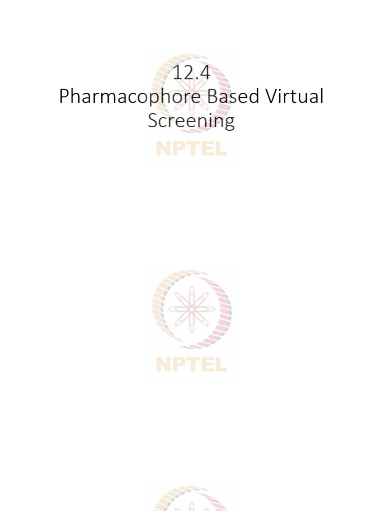 12.4 Pharmacophore Based Virtual Screening | PDF