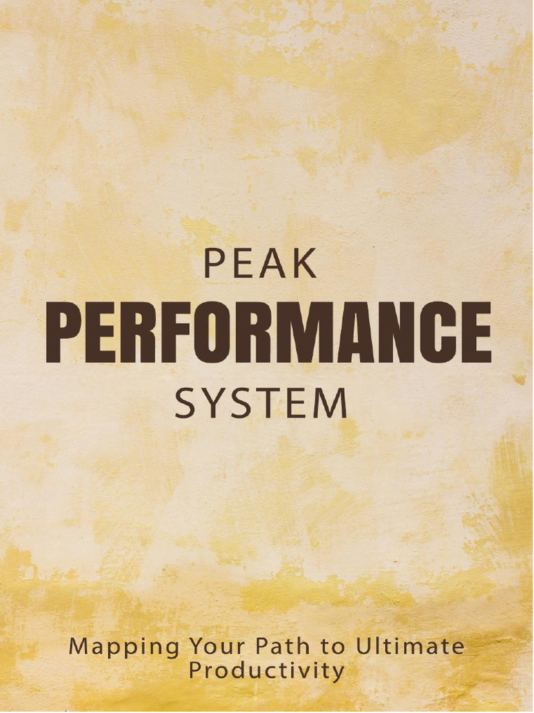 Peak Performance Strategies Guide | PDF | Well Being | Flow (Psychology)