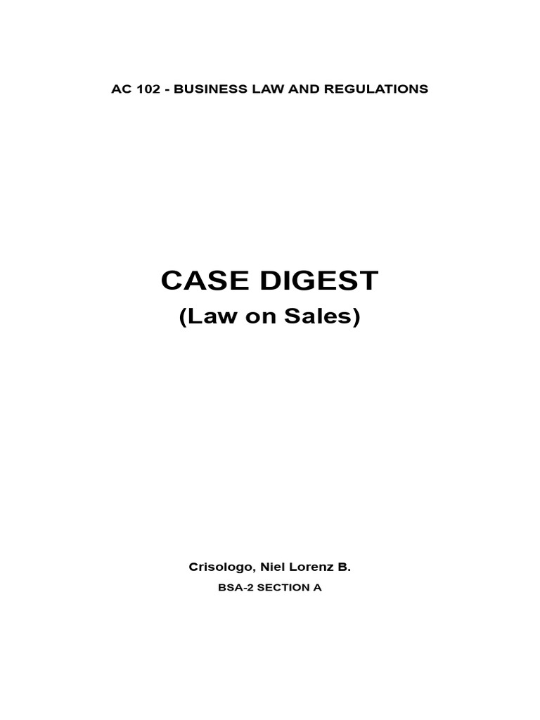 Business Law Case Digest: Sales Contracts | PDF | Deed | Consideration