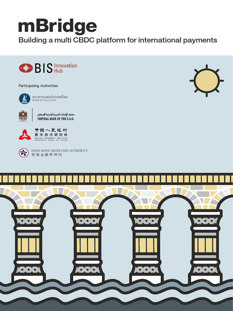 mBridge: Multi-CBDC Platform for Payments | PDF | United Arab Emirates ...