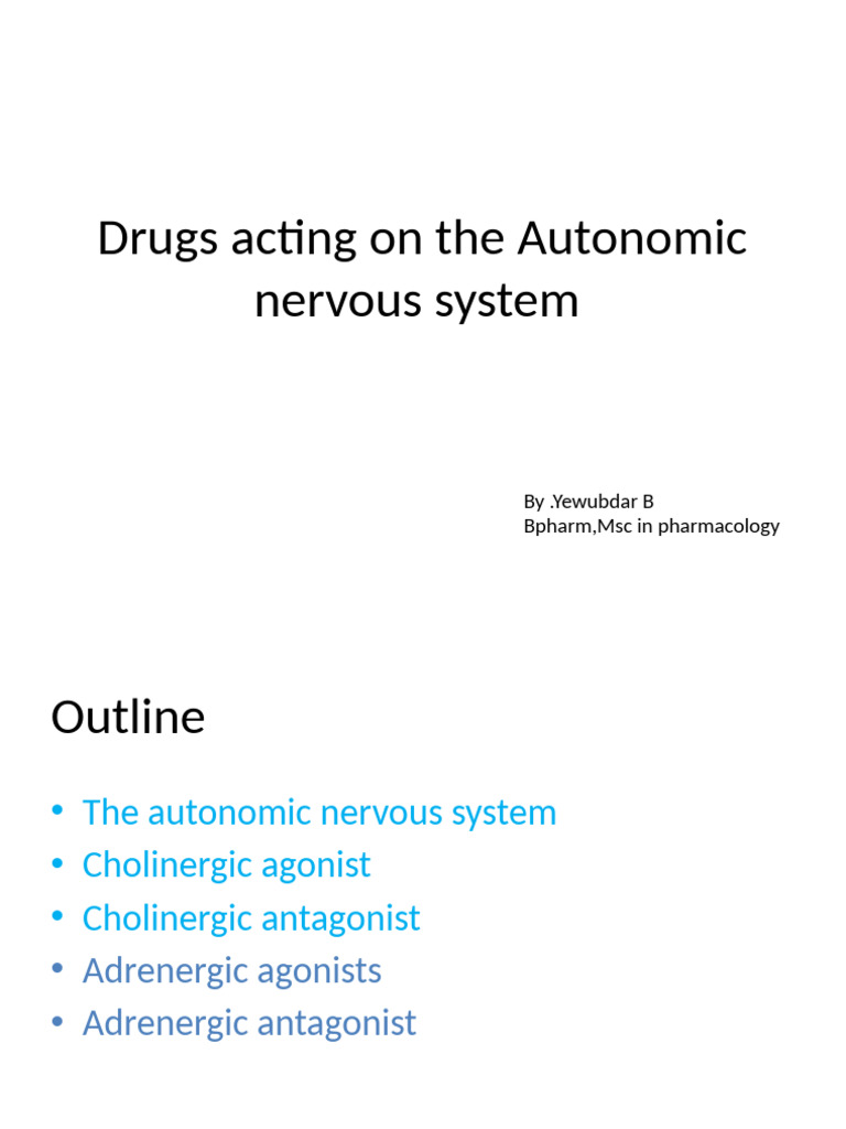 Autonomic Nervous System Drug Overview | PDF | Acetylcholine ...