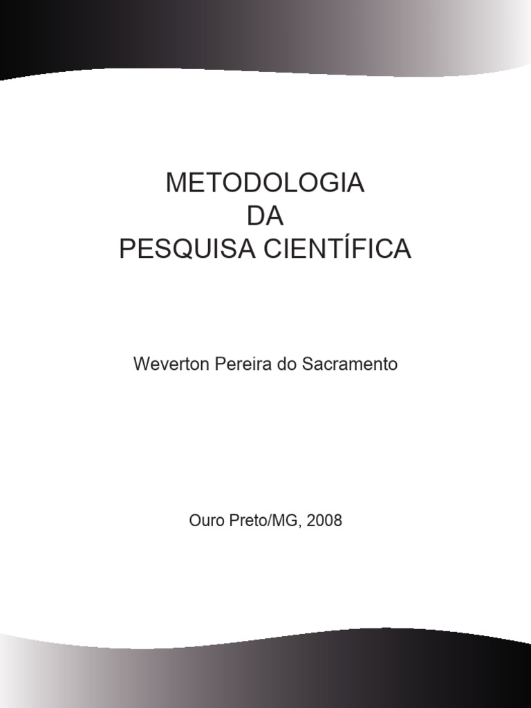 Metodologia da Pesquisa Científica | PDF | Método científico | Science