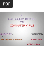 A Colloquim Report ON: Computer Virus