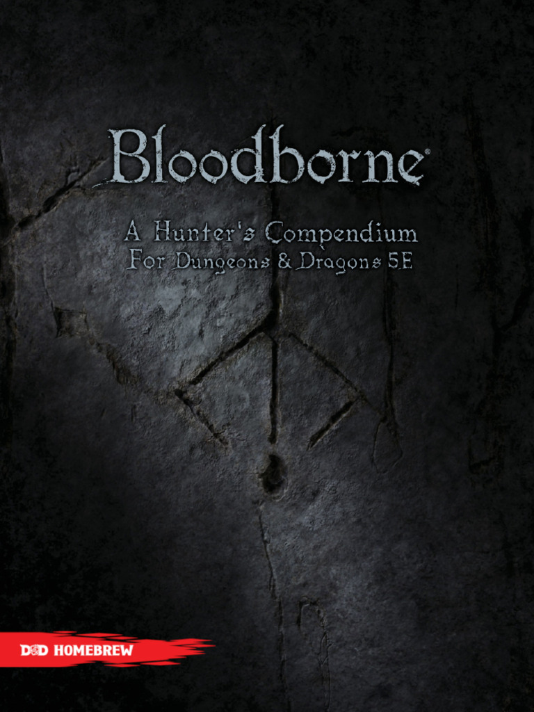 Bloodborne - A Hunter's Compendium For Dungeons & Dragons 5E - The ...