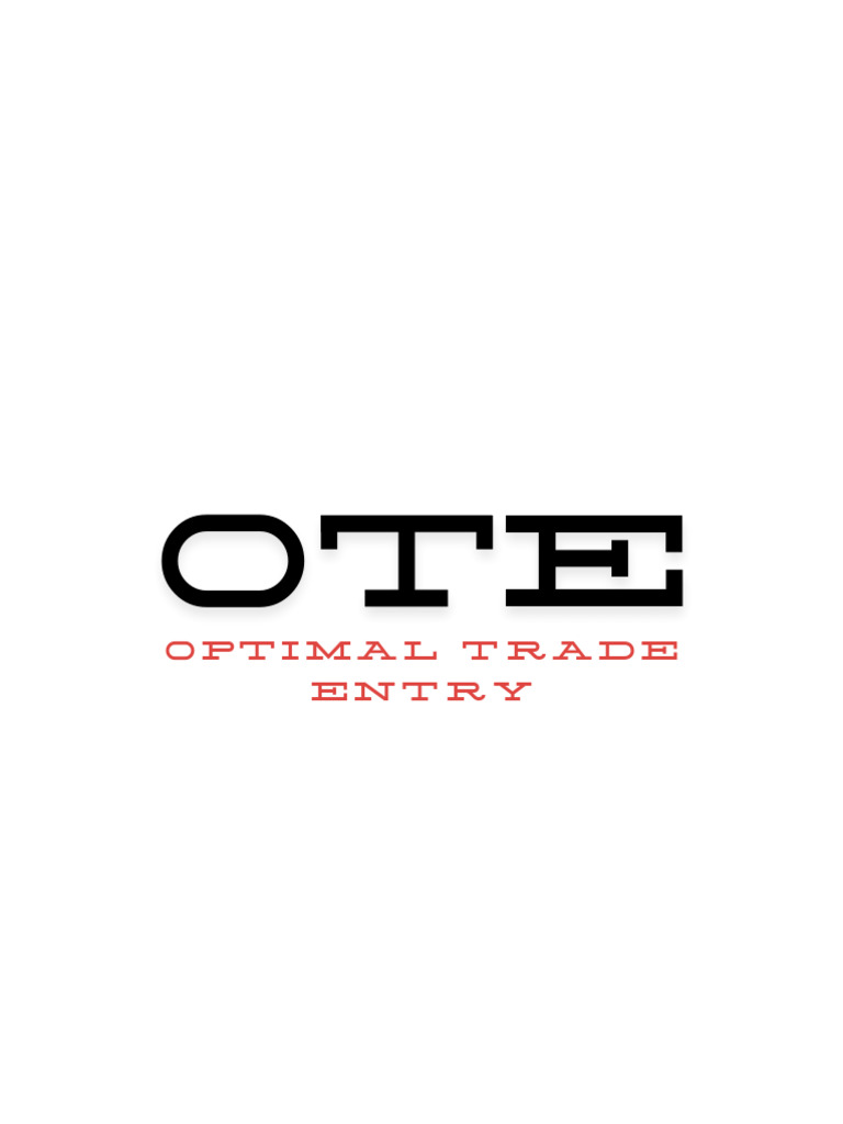 OTE - Optimal Trade Entry | PDF | Market Trend | Private Sector