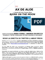 Stasera MAX DE ALOE Presenta BJORK ON THE MOON. Segui La Diretta Su TWITTER at ABEAT PRESS