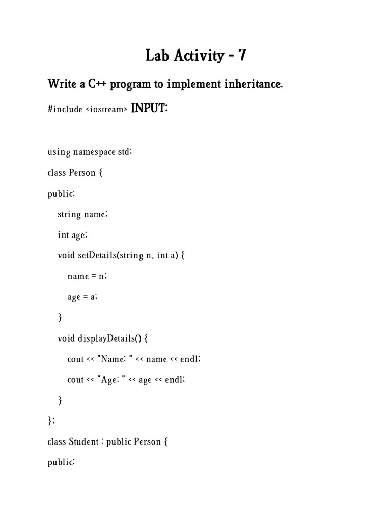 Write A C++ Program To Implement Inheritance. Input:: Lab Activity - 7 ...