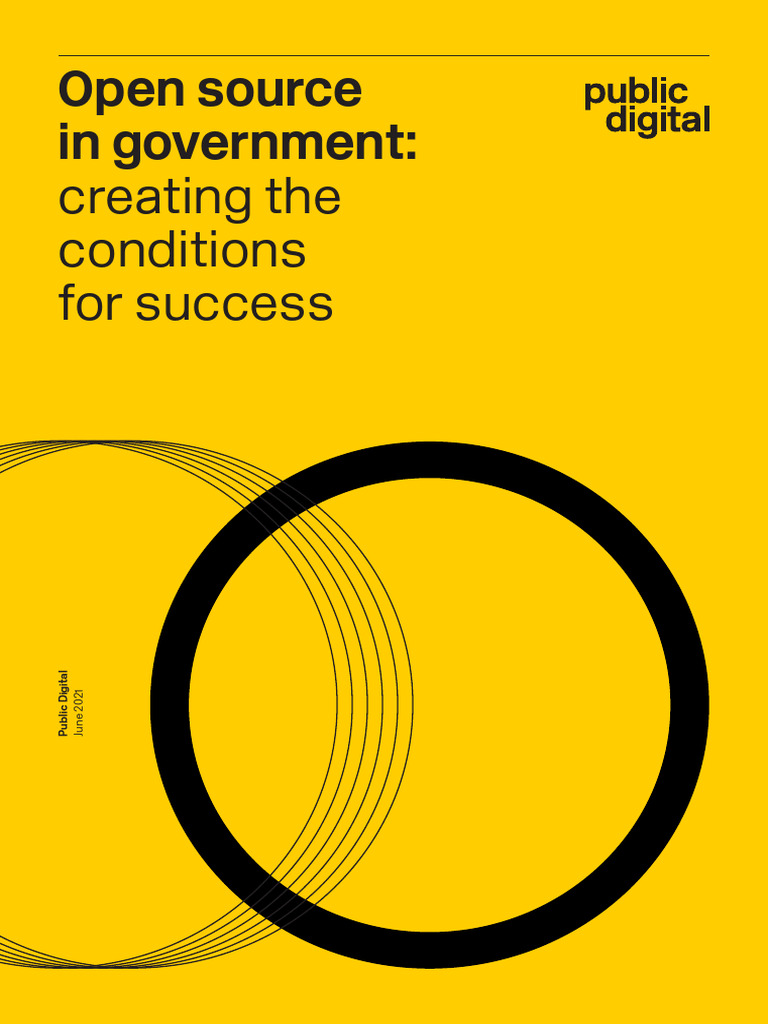 Open Source in Government Creating The Consitions For Success | PDF ...