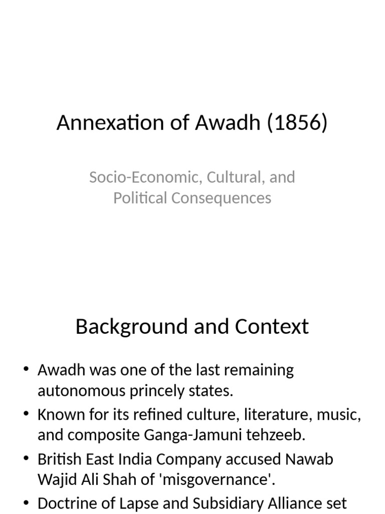 Annexation of Awadh Presentation | PDF | Indian Rebellion Of 1857
