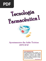 Apontamentos Tecnologia Farmacêutica I 2009-2010