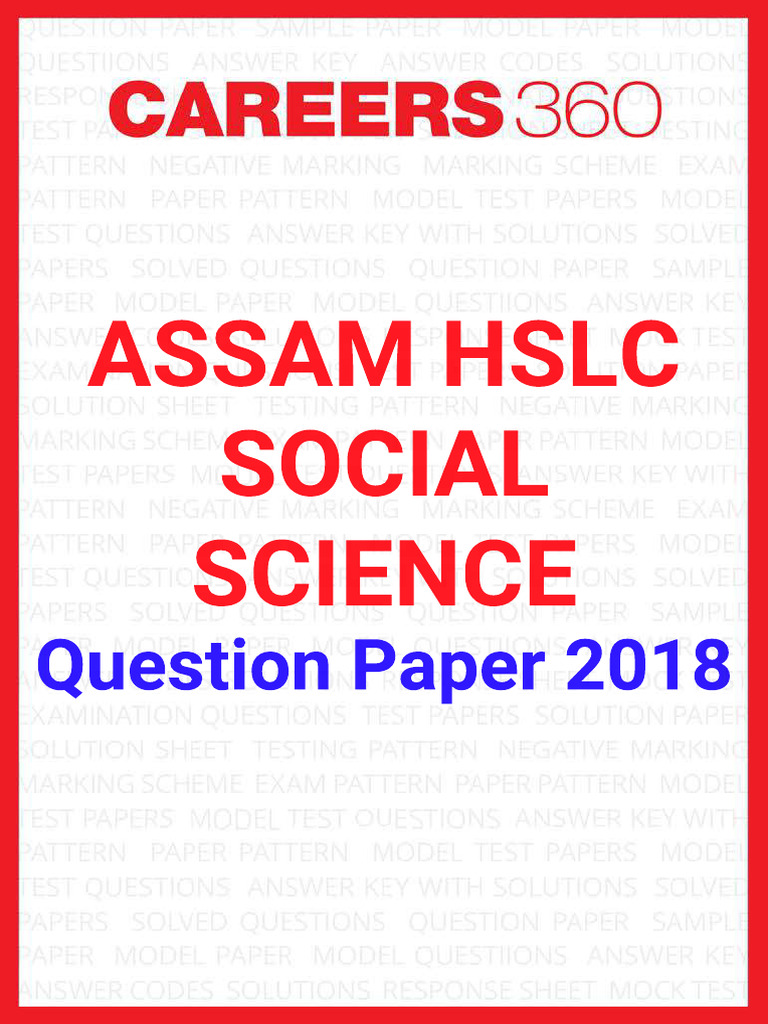 Assam HSLC Social Science Question Paper 2018 - 1762670208314 | PDF