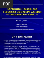 Earthquake, Tsunami and Fukushima Daiichi NPP Accident: - Can Accidents Be Avoided ?