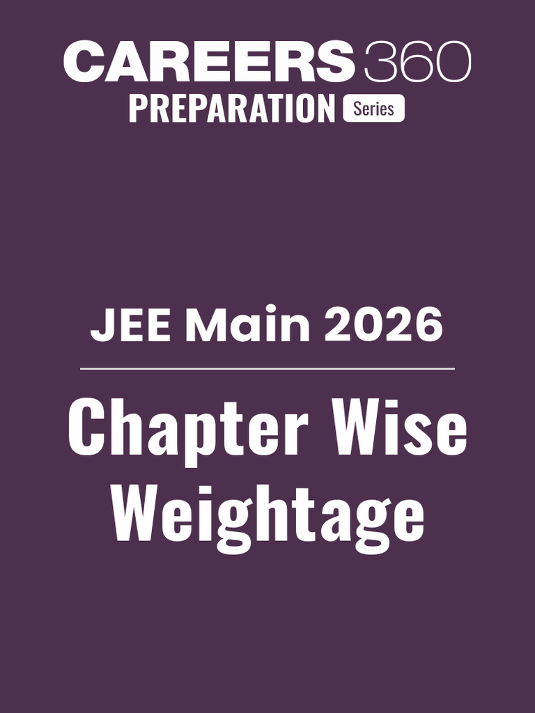 JEE Main 2026 Chapter Wise Weightage Guide | PDF | Chemical Compounds ...