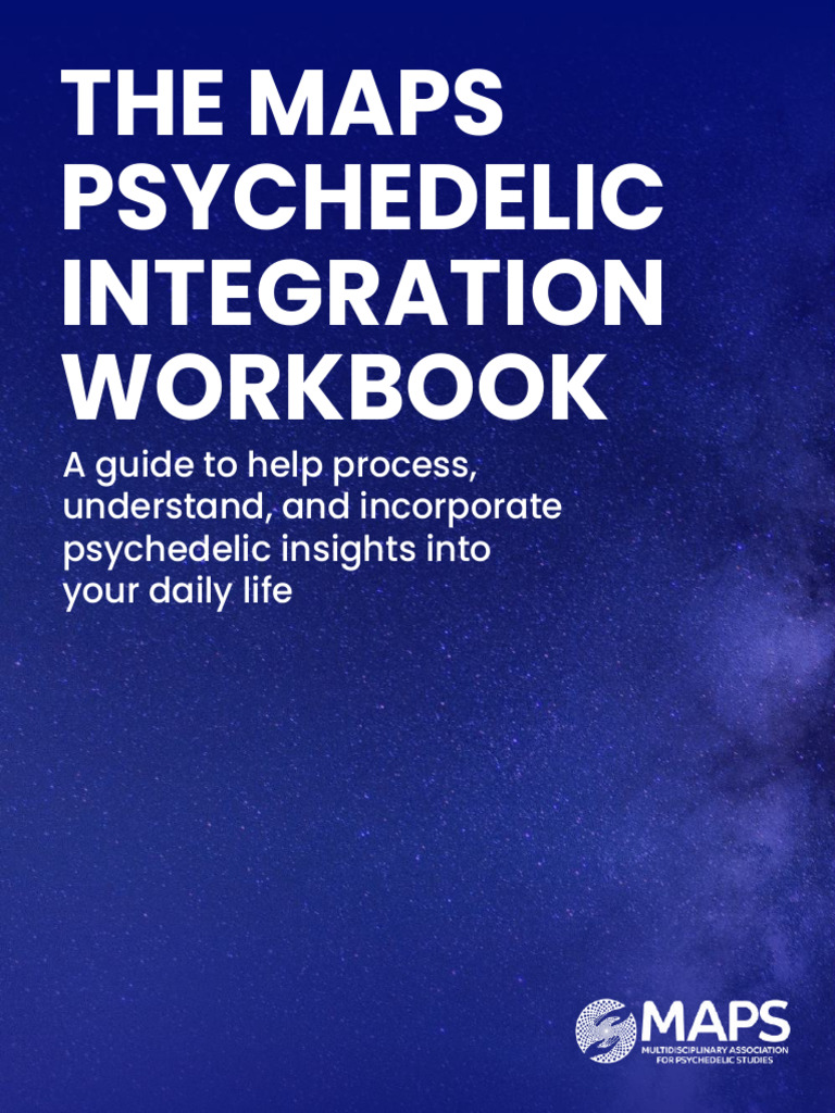 MAPS Psychedelic Integration Workbook | PDF | Experience | Mind