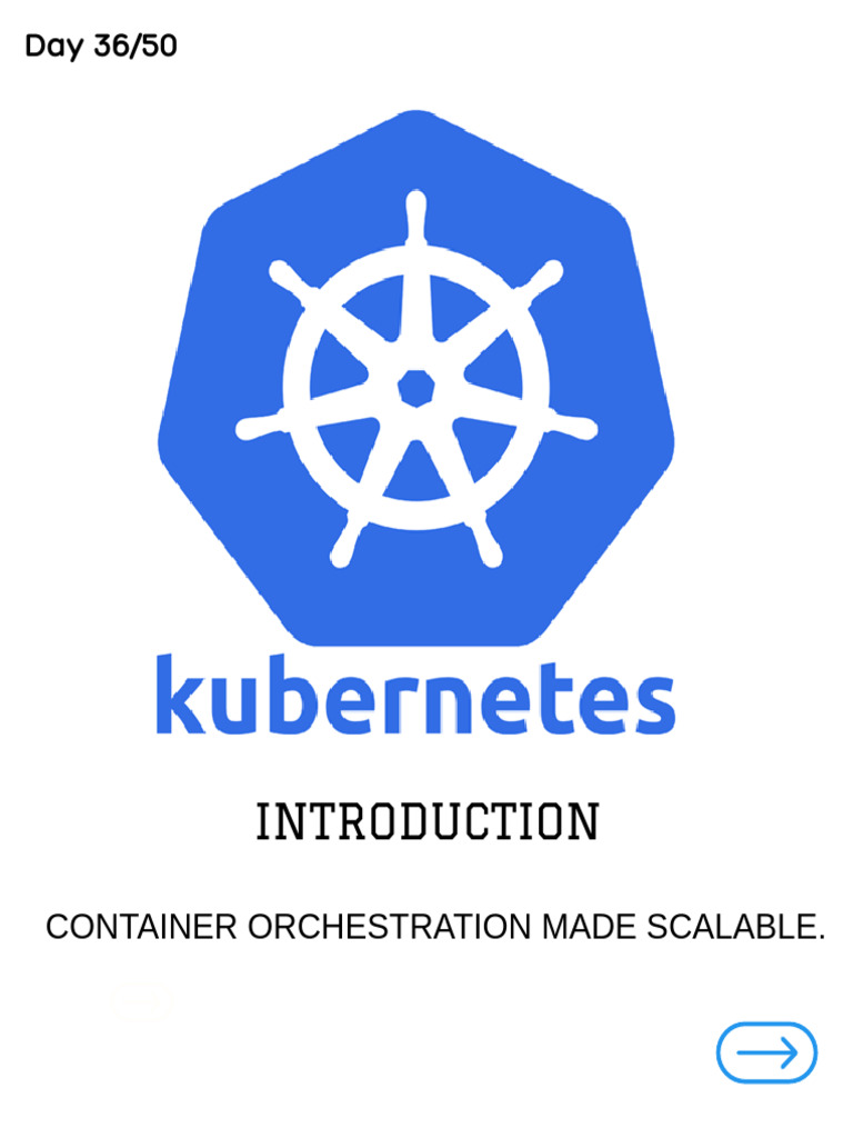 Kubernetes 101 - What, Why & When | PDF