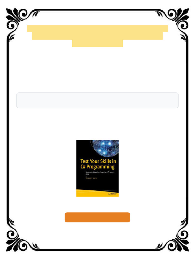 Test Your Skills in C# Programming: Review and Analyze Important ...