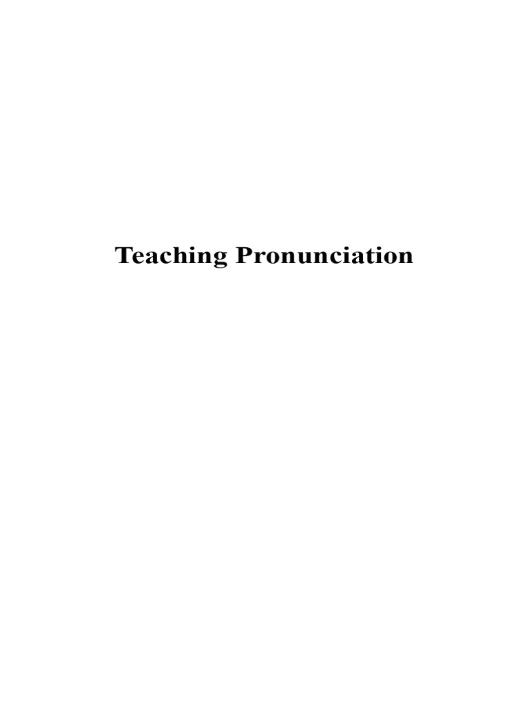 Teaching Pronunciation | PDF | Stress (Linguistics) | Phonetics