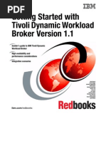 Getting Started With Tivoli Dynamic Workload Broker Version 1.1 Sg247442