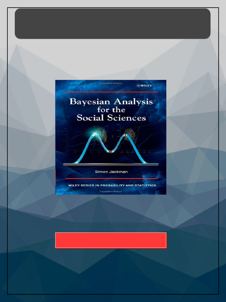 Bayesian Analysis for the Social Sciences 1st Edition Simon Jackman ...