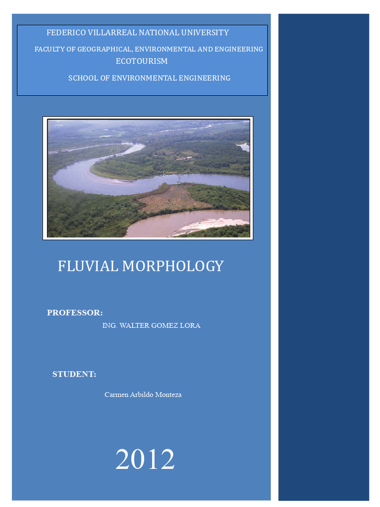 Fluvial Morphology: River Channel Analysis | PDF | Erosion | River