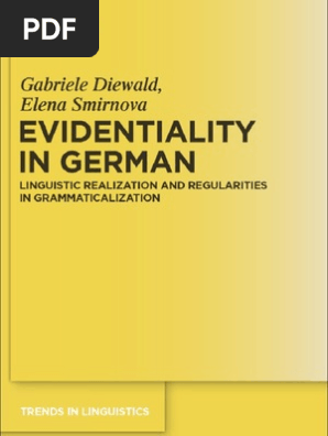 Evidentiality and epistemic modality in spanish semi auxiliaries a cognitive functional approach