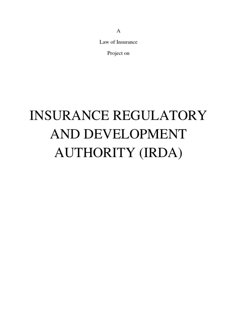 Insurance Regulatory and Development Authority (Irda) : A Law of