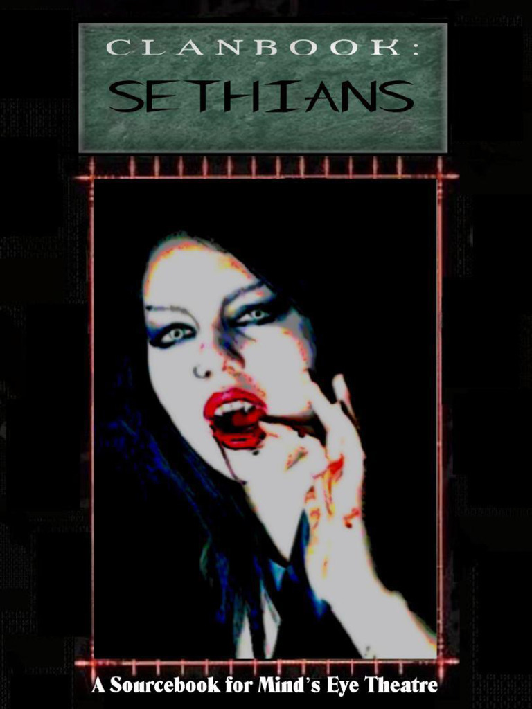 Mind's Eye Theatre - Clanbook Sethians (2010) | PDF