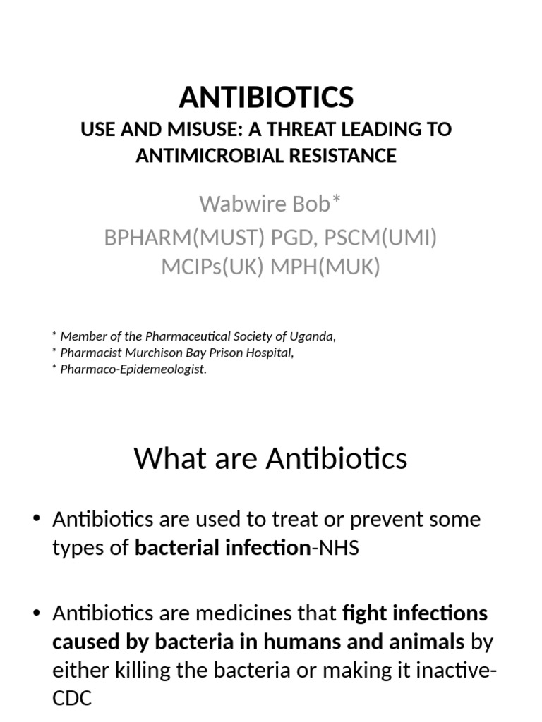 Antibiotics Use and Miss Use-Bob | PDF | Antimicrobial Resistance ...