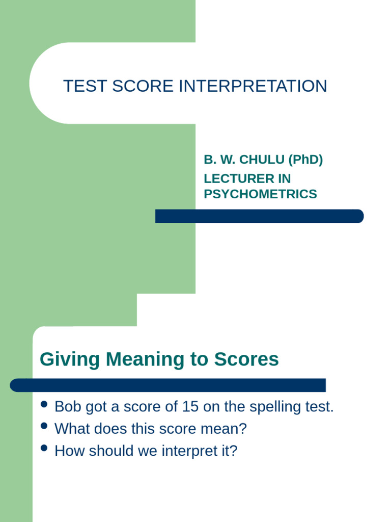 Understanding Test Score Interpretation | PDF | Standard Score | Percentile