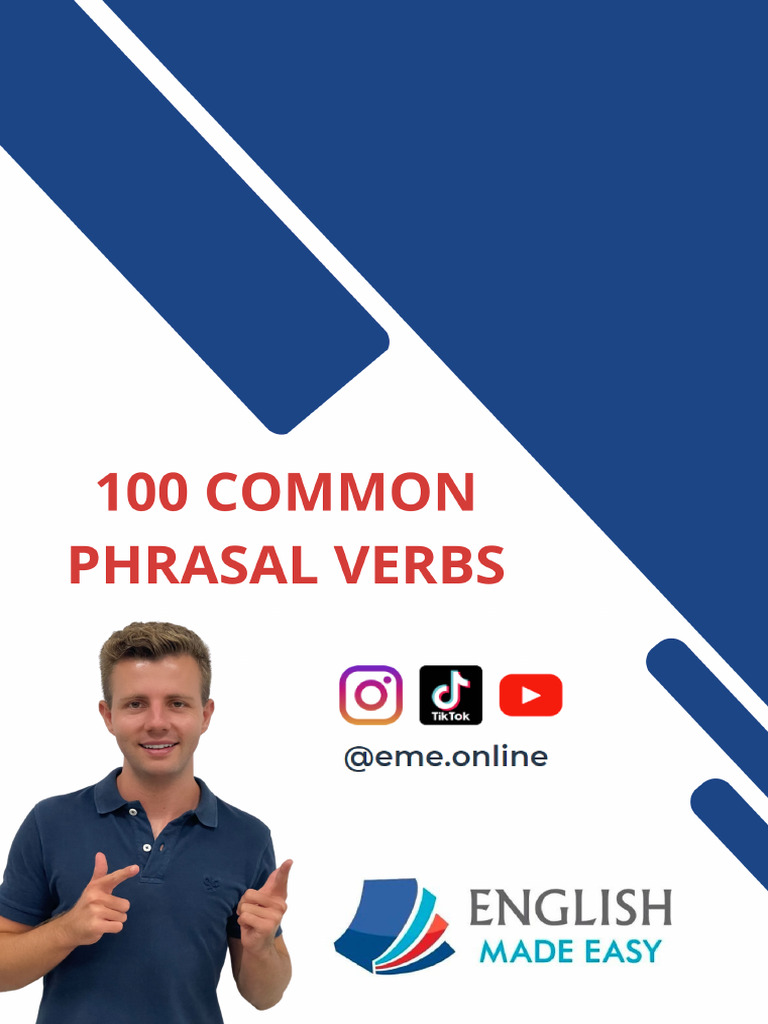 100 Essential Phrasal Verbs Guide | PDF