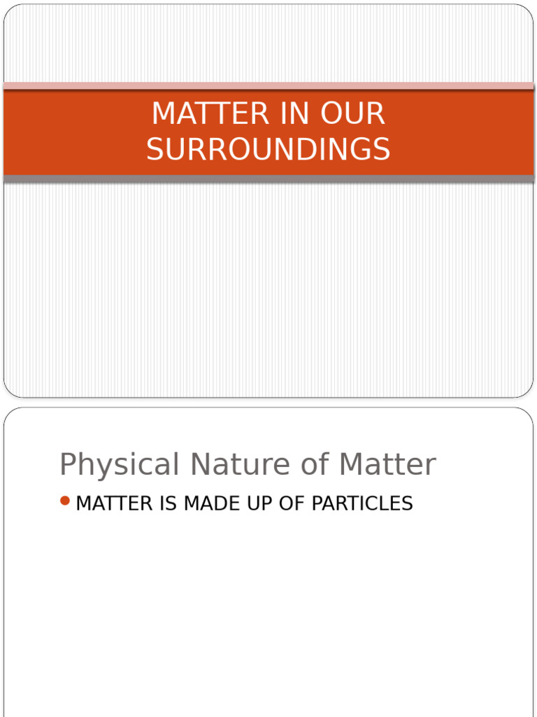 Matter in Our Surroundings | PDF