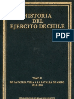Historia del Ejército de Chile. Tomo II. De la Patria Vieja a la batalla de Maipo 1810-1818.