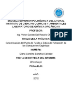 Informe de Laboratorio de Química Orgánica II: Determinación Del Punto de Fusión e Índice de Refracción de Los Compuestos Orgánicos ESPOL