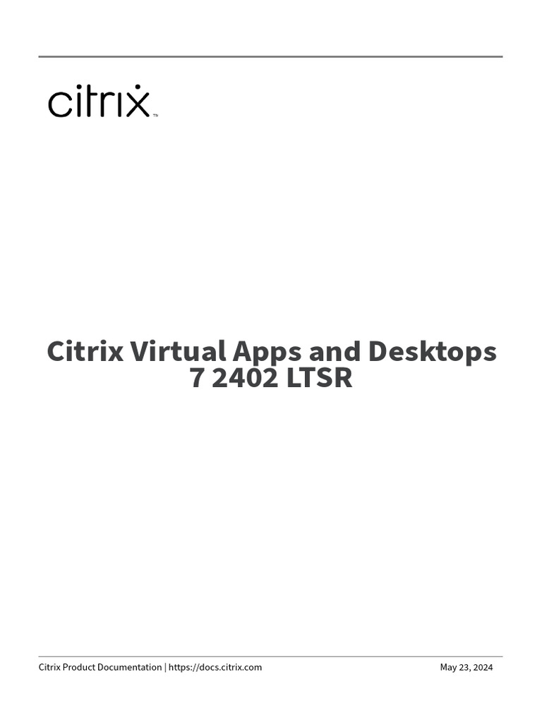 GOOD Citrix Virtual Apps and Desktops 7 2402 LTSR 2024 | PDF | Sistemas ...