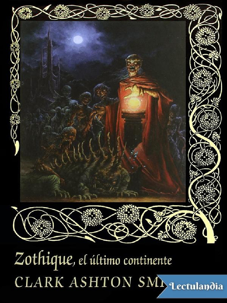 Zothique El Ultimo Continente - Clark Ashton Smith | PDF