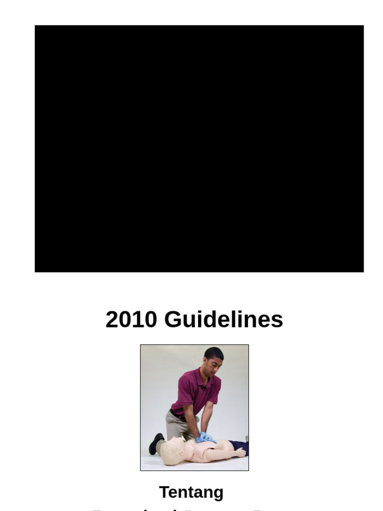 2010 CPR Guidelines Overview | PDF | Cardiopulmonary Resuscitation ...