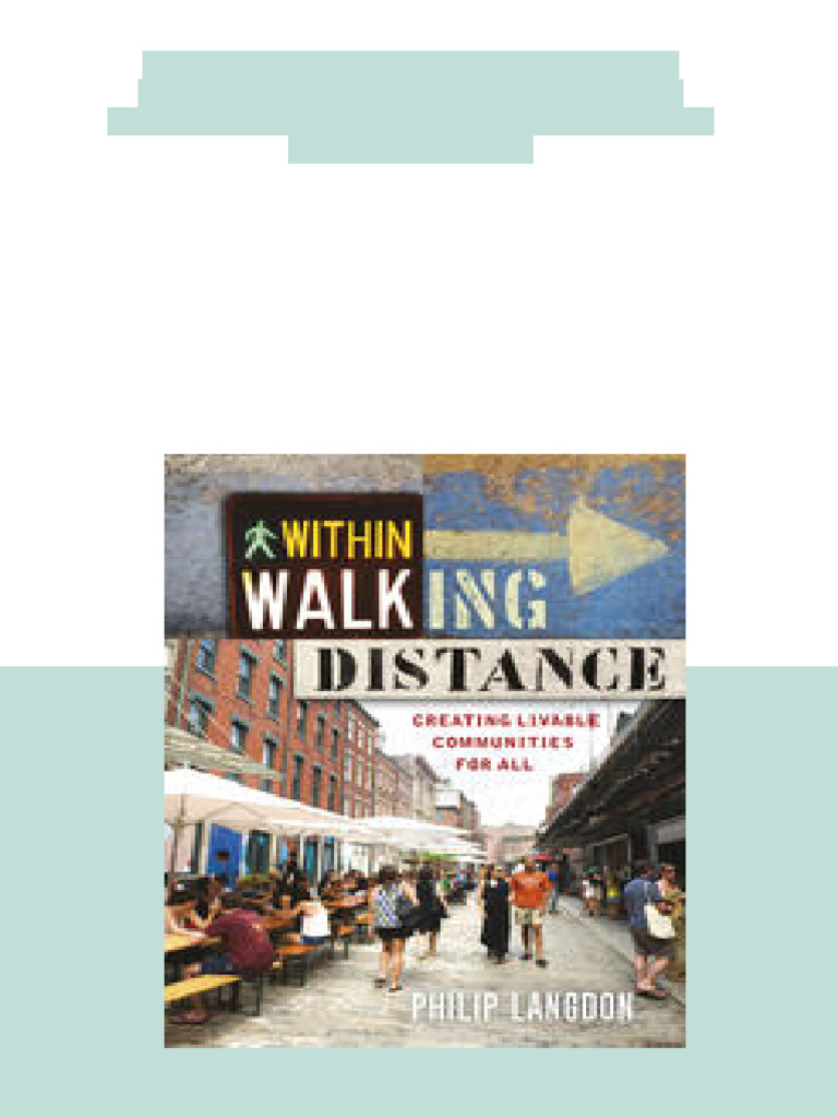 (Ebook) Within Walking Distance: Creating Livable Communities For All ...