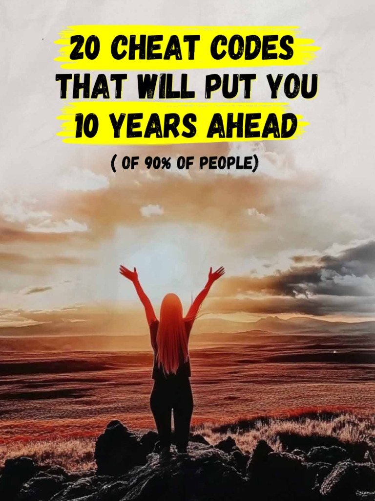 20 Cheat Codes to Get 10 Years Ahead 1761211667 | PDF