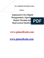 Judul Teknik Informatika Segmentasi Citra Digital Menggunakan Algoritma Region Merging Dan Representasi Quadtree