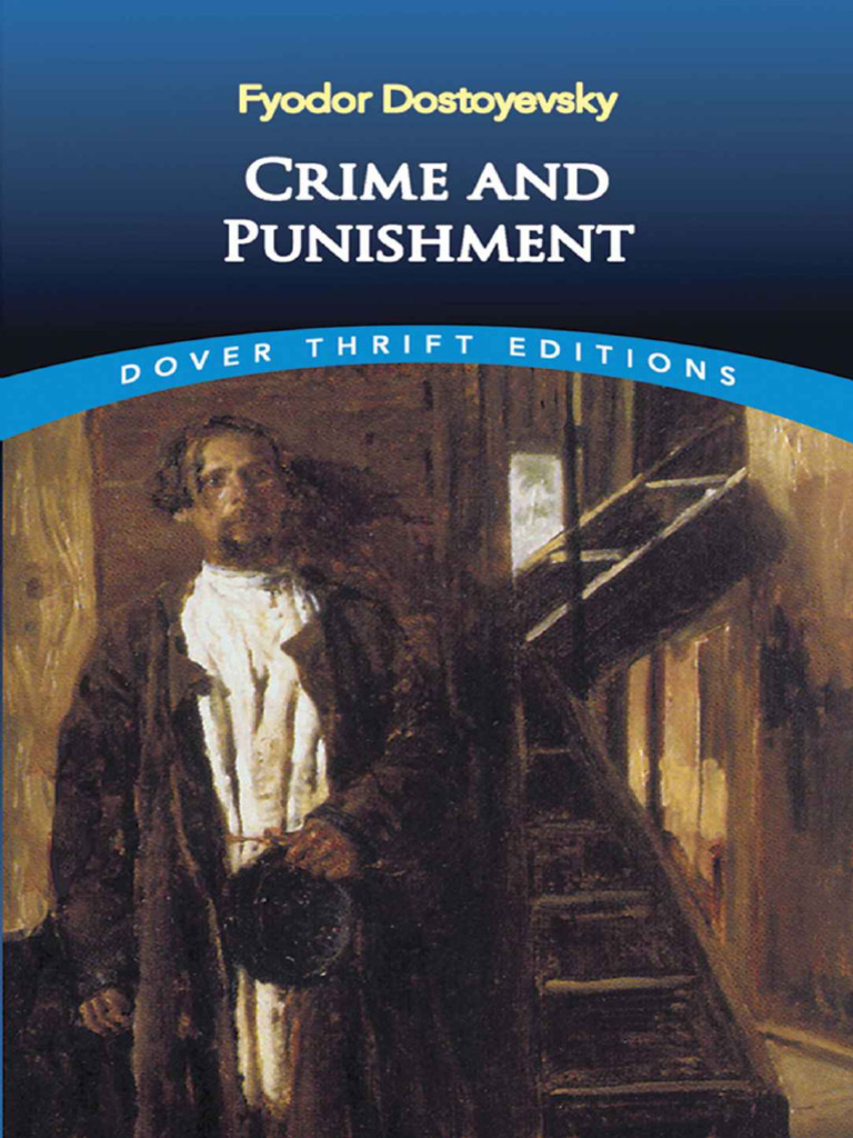Crime and Punishment by Dostoyevsky | PDF | Crime And Punishment