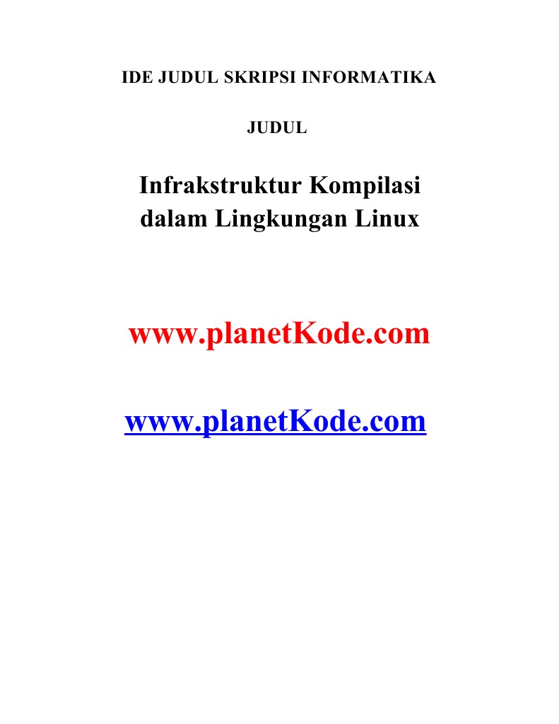 Judul Teknik Informatika Infrakstruktur Kompilasi Dalam Lingkungan Linux