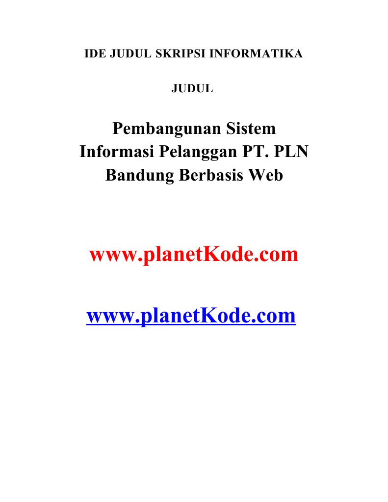 Contoh Skripsi Pembangunan Sistem Informasi Pelanggan Pt Pln Bandung Berbasis Web