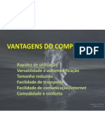 vantagensedesvantagensdocomputador-100203205821-phpapp01
