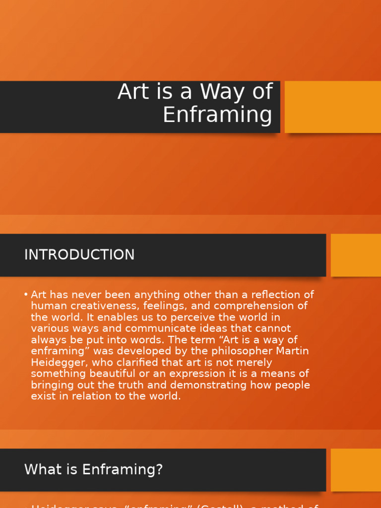 Art Is A Way of Enframing | PDF