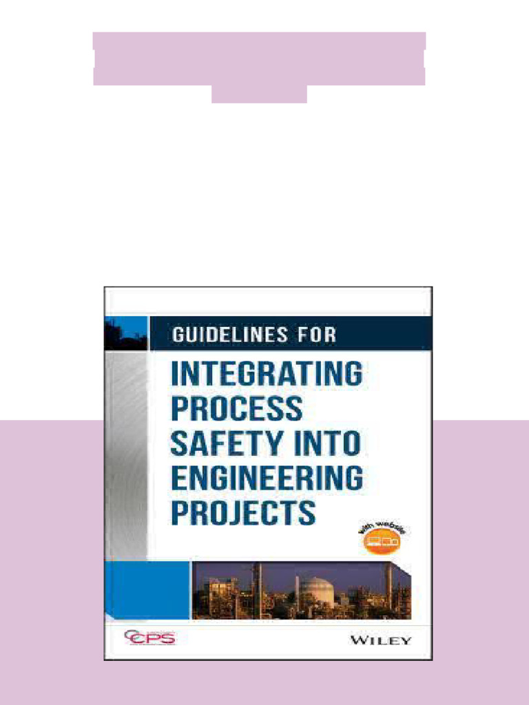 (Ebook) Guidelines For Integrating Process Safety Into Engineering ...