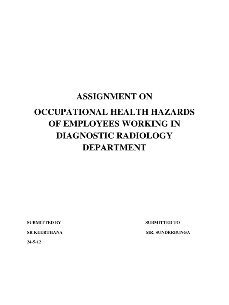 Assignment On Occupational Health Hazards of Employees Working in